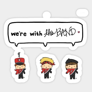 We're with the Band! Sticker